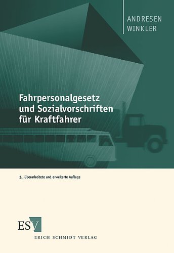 Fahrpersonalgesetz und Sozialvorschriften f�r Kraftfahrer, Kommentar