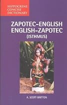 Zapotec-English/English-Zapotec (Isthmus) Concise Dictionary (Hippocrene Concise Dictionary.)