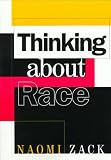 Thinking About Race