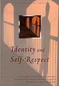 Identity and Self-Respect (The Great Books Foundation 50th Anniversary Series)