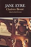 Jane Eyre: Complete, Authoritative Text With Biographical and Historical Contexts, Critical History, and Essays from Five Contemporary Critical Perspectives (Case Studies in Contemporary Criticism)