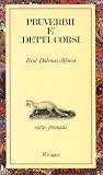 Revue Rivages  / Pruverbii e' detti corsi : Corse-Français