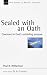  : Sealed With an Oath: Covenant in God's Unfolding Purpose (New Studies in Biblical Theology)