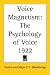 Book Voice Magnetism: The Psychology of Voice 1922