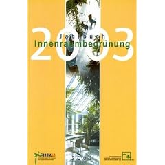 Jahrbuch Innenraumbegr�nung 2003