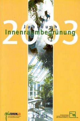 Jahrbuch Innenraumbegr�nung 2003