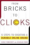 From Bricks to Clicks: 5 Steps to Creating a Durable Online Brand