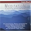 Leichte Klassik - Meditation (Klassische Musik zur Ruhe)