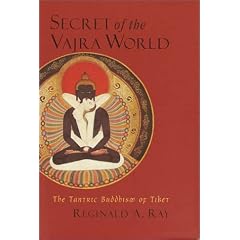 Secret of the Vajra World: The Tantric Buddhism of Tibet