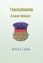 Transylvania: A Short History