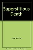 Superstitious death