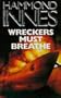 Wreckers Must Breathe