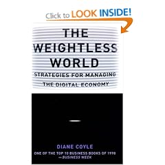 The Weightless World: Strategies for Managing the Digital Economy (Obex Series)