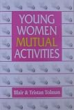 Young Women Mutual Activities