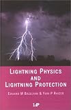 Lightning Physics and Lightning Protection