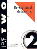 Developmental Mathematics Student Workbook, Level 2. Ones: Addition Concepts and Basic Facts