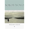 Solovyovo: The Story of Memory in a Russian Village (Woodrow Wilson Center Press)