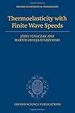 Thermoelasticity with finite wave speeds