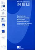 Kaufmann im Gesundheitswesen / Kauffrau im Gesundheitswesen.