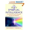 The 7 Steps of Spiritual Intelligence: The Practical Pursuit of Purpose, Success & Happiness