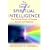 The 7 Steps of Spiritual Intelligence: The Practical Pursuit of Purpose, Success & Happiness