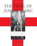 The Trial Of Jeanne D'Arc
