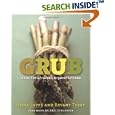 Grub: Ideas for an Urban Organic Kitchen