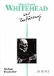 Alfred North Whitehead zur Einf�hrung