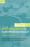 Self-evaluation in European Schools
 A Story of Change,
John MacBeath