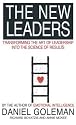 The New Leaders: Transforming the Art of Leadership