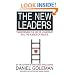 The New Leaders: Transforming the Art of Leadership