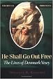 He Shall Go Out Free: The Lives of Denmark Vesey (American Profiles (Madison, Wis.).)