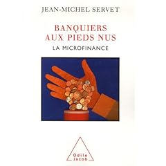 Banquiers aux pieds nus : La microfinance