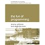 The Fun of Programming (Cornerstones of Computing)