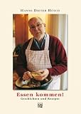 Essen kommen!: Geschichten und Rezepte