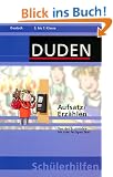Duden Sch�lerhilfen, Aufsatz / Erz�hlen, 5. bis 7. Schuljahr, neue Rechtschreibung