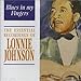 Blues in My Fingers: The Essential Recordings of Lonnie Johnson