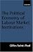 The Political Economy of Labour Market Institutions