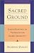Sacred Ground: Jamgon Kongtrul on Pilgrimage and Sacred Geography