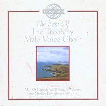 Best of Treorchy Male Voice