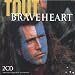 Tout Braveheart