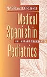 Review Saunders  / Medical Spanish in Pediatrics: An Instant Translator