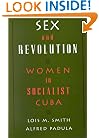 Sex and Revolution: Women in Socialist Cuba