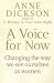 A Voice for Now: Changing the Way We See Ourselves as Women