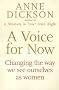 A Voice for Now: Changing the Way We See Ourselves as Women