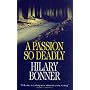 A Passion So Deadly