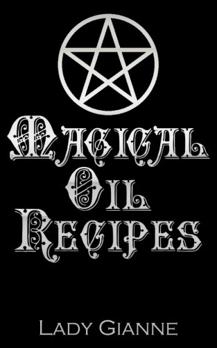 Magical Oil Recipes