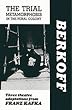 The Trial / Metamorphosis / In the Penal Colony: Three Theatre Adaptations from Franz Kafka