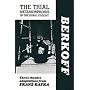 The Trial / Metamorphosis / In the Penal Colony: Three Theatre Adaptations from Franz Kafka