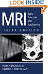 MRI: Basic Principles and Applications